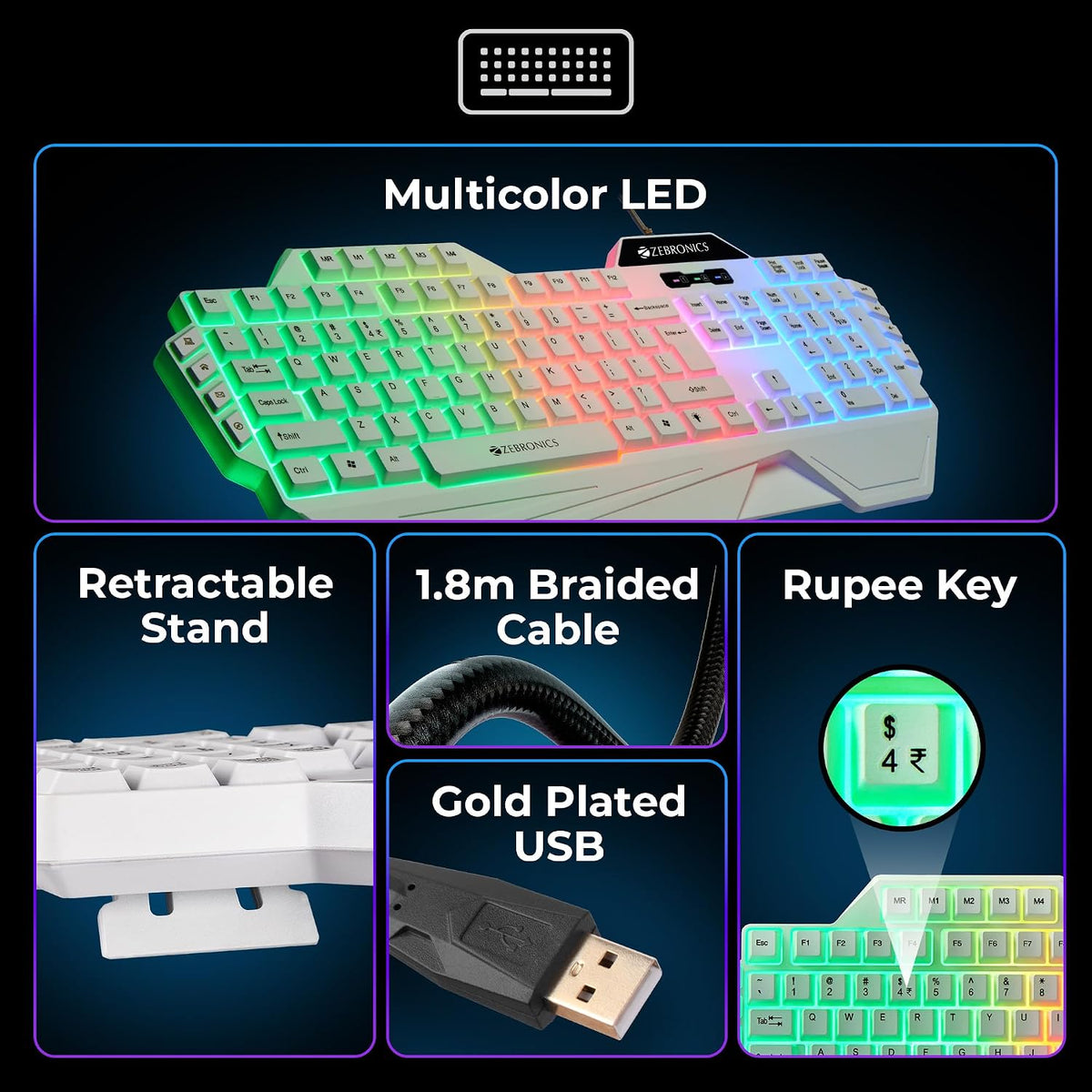 ZEBRONICS Optimus Gaming Keyboard & Mouse Combo, Braided Cable, Gold Plated USB, Upto 3600 DPI, 6 Buttons, High Resolution Sensor, Multicolor LED, Dedicated Macro Keys, 117 Keys (White)
